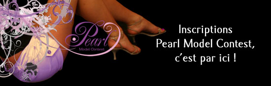 Inscriptions du Pearl Model Contest 2015